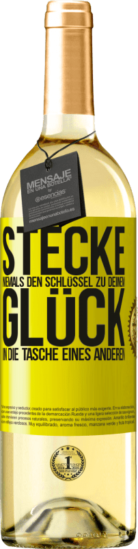 29,95 € | Weißwein WHITE Ausgabe Stecke niemals den Schlüssel zu deinem Glück in die Tasche eines anderen Gelbes Etikett. Anpassbares Etikett Junger Wein Ernte 2025 Verdejo