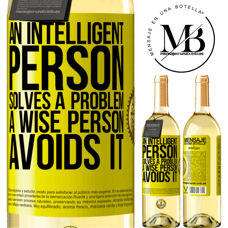 29,95 € Free Shipping | White Wine WHITE Edition An intelligent person solves a problem. A wise person avoids it Yellow Label. Customizable label Young wine Harvest 2022 Verdejo