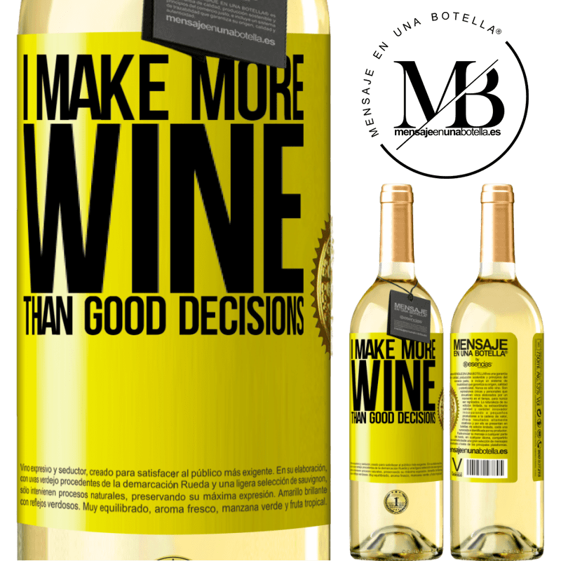 29,95 € Free Shipping | White Wine WHITE Edition I make more wine than good decisions Yellow Label. Customizable label Young wine Harvest 2022 Verdejo