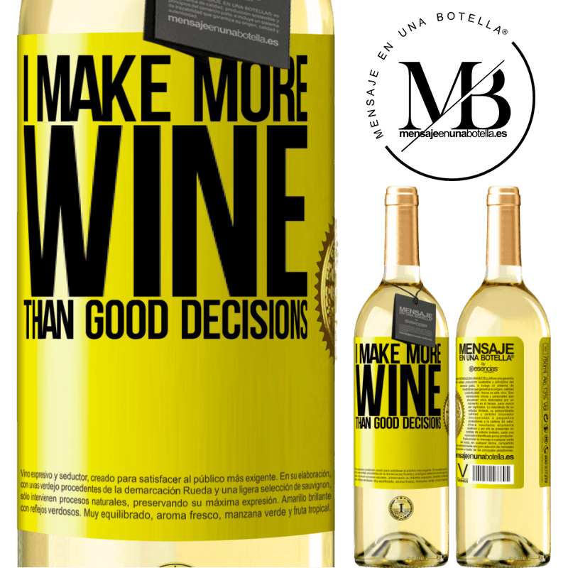29,95 € Free Shipping | White Wine WHITE Edition I make more wine than good decisions Yellow Label. Customizable label Young wine Harvest 2025 Verdejo