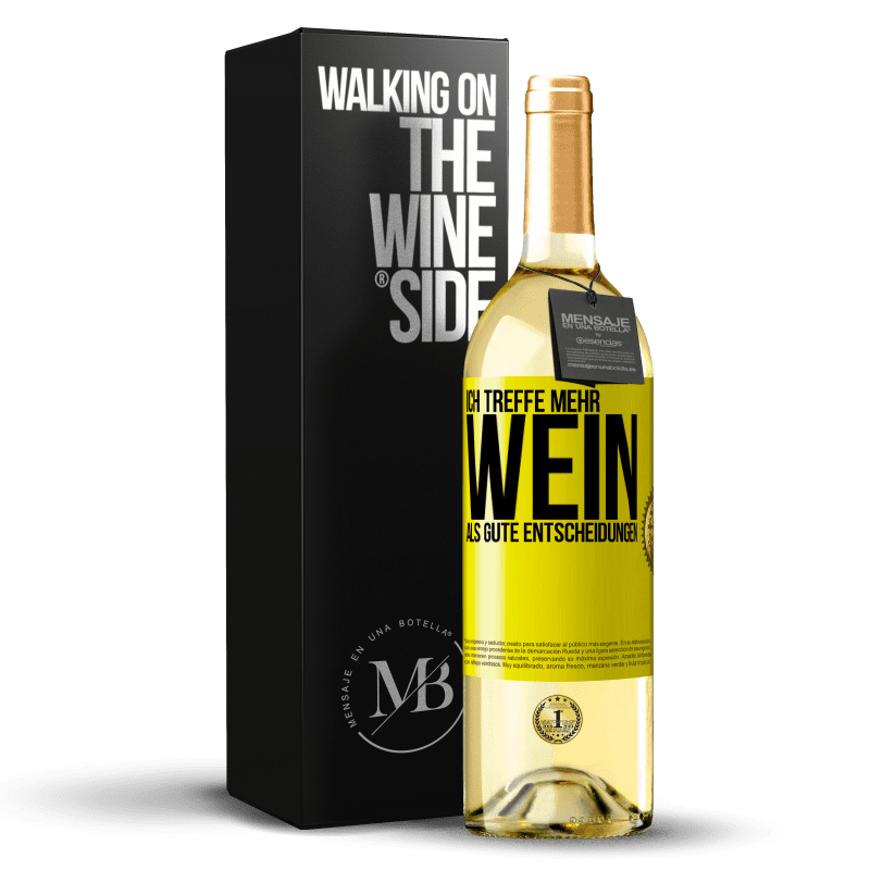 29,95 € Kostenloser Versand | Weißwein WHITE Ausgabe Ich treffe mehr Wein als gute Entscheidungen Gelbes Etikett. Anpassbares Etikett Junger Wein Ernte 2023 Verdejo