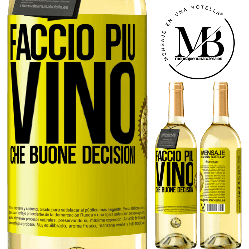 29,95 € Spedizione Gratuita | Vino bianco Edizione WHITE Faccio più vino che buone decisioni Etichetta Gialla. Etichetta personalizzabile Vino giovane Raccogliere 2023 Verdejo