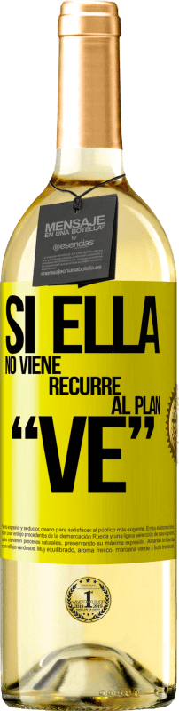 29,95 € | Weißwein WHITE Ausgabe Si ella no viene, recurre al plan VE Gelbes Etikett. Anpassbares Etikett Junger Wein Ernte 2023 Verdejo