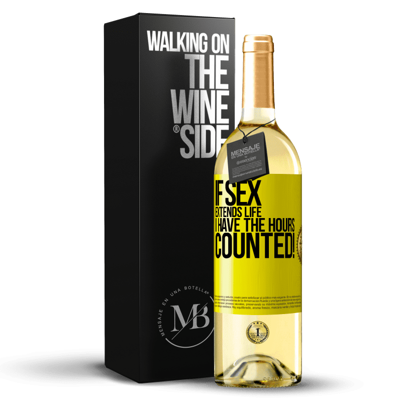 29,95 € Бесплатная доставка | Белое вино Издание WHITE Если секс продлевает жизнь, я считаю часы! Желтая этикетка. Настраиваемая этикетка Молодое вино Урожай 2023 Verdejo