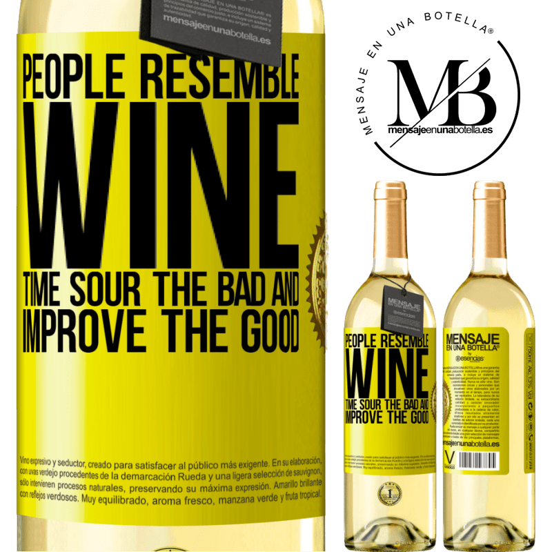 29,95 € Free Shipping | White Wine WHITE Edition People resemble wine. Time sour the bad and improve the good Yellow Label. Customizable label Young wine Harvest 2022 Verdejo