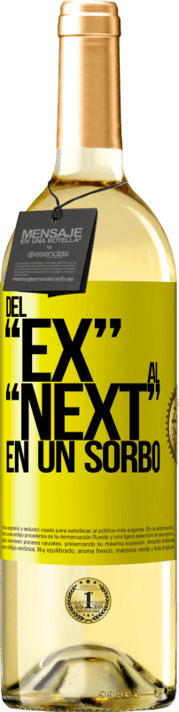 «Del EX al NEXT en un sorbo» WHITE Ausgabe