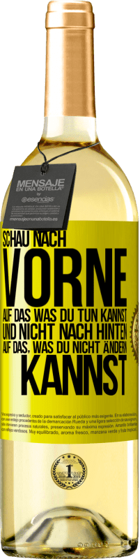 «Schau nach vorne, auf das, was du tun kannst, und nicht nach hinten, auf das, was du nicht ändern kannst» WHITE Ausgabe