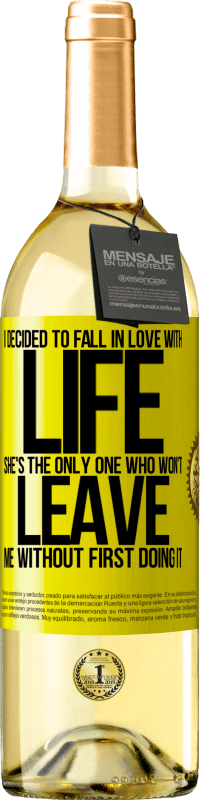 29,95 € 免费送货 | 白葡萄酒 WHITE版 我决定爱上生活。她是唯一不先离开我就不会离开我的人 黄色标签. 可自定义的标签 青年酒 收成 2025 Verdejo
