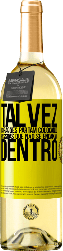 29,95 € | Vinho branco Edição WHITE Talvez corações partam colocando pessoas que não se encaixam dentro Etiqueta Amarela. Etiqueta personalizável Vinho jovem Colheita 2025 Verdejo
