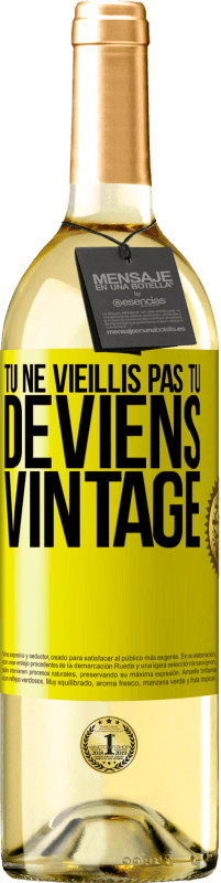 29,95 € | Vin blanc Édition WHITE Tu ne vieillis pas, tu deviens vintage Étiquette Jaune. Étiquette personnalisable Vin jeune Récolte 2024 Verdejo