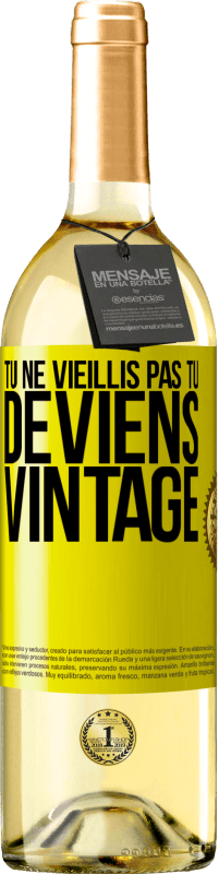 29,95 € Envoi gratuit | Vin blanc Édition WHITE Tu ne vieillis pas, tu deviens vintage Étiquette Jaune. Étiquette personnalisable Vin jeune Récolte 2025 Verdejo