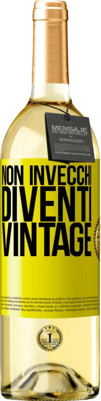 29,95 € Spedizione Gratuita | Vino bianco Edizione WHITE Non invecchi, diventi vintage Etichetta Gialla. Etichetta personalizzabile Vino giovane Raccogliere 2025 Verdejo