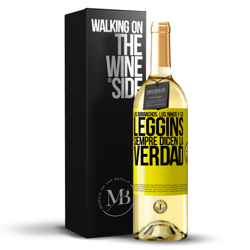 29,95 € Envío gratis | Vino Blanco Edición WHITE Los borrachos, los niños y los leggins siempre dicen la verdad Etiqueta Amarilla. Etiqueta personalizable Vino joven Cosecha 2025 Verdejo