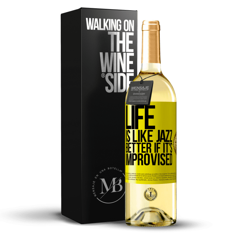 29,95 € Free Shipping | White Wine WHITE Edition Life is like jazz ... better if it's improvised Yellow Label. Customizable label Young wine Harvest 2024 Verdejo