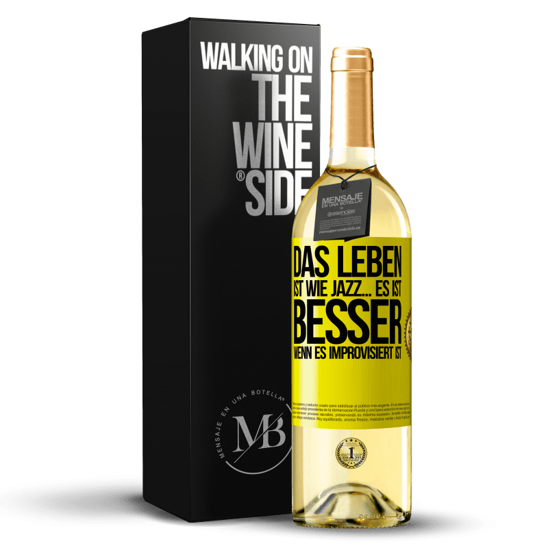 29,95 € Kostenloser Versand | Weißwein WHITE Ausgabe Das Leben ist wie Jazz… es ist besser, wenn es improvisiert ist Gelbes Etikett. Anpassbares Etikett Junger Wein Ernte 2024 Verdejo