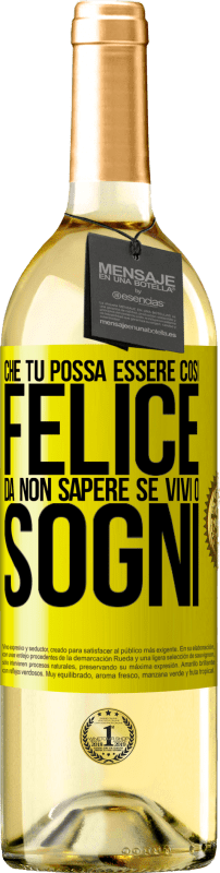 29,95 € | Vino bianco Edizione WHITE Che tu possa essere così felice da non sapere se vivi o sogni Etichetta Gialla. Etichetta personalizzabile Vino giovane Raccogliere 2024 Verdejo