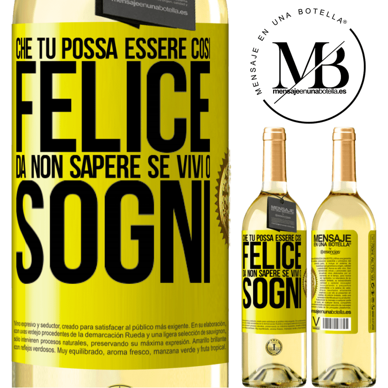 29,95 € Spedizione Gratuita | Vino bianco Edizione WHITE Che tu possa essere così felice da non sapere se vivi o sogni Etichetta Gialla. Etichetta personalizzabile Vino giovane Raccogliere 2023 Verdejo