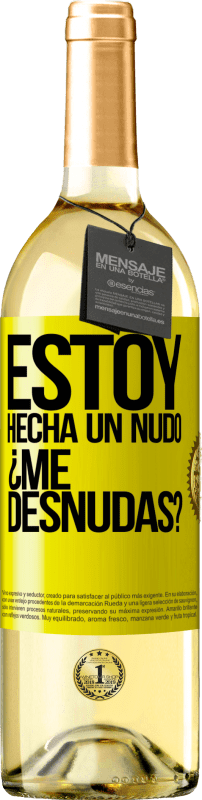 29,95 € Envío gratis | Vino Blanco Edición WHITE Estoy hecha un nudo. ¿Me desnudas? Etiqueta Amarilla. Etiqueta personalizable Vino joven Cosecha 2024 Verdejo