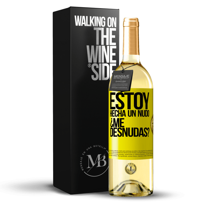 29,95 € Envío gratis | Vino Blanco Edición WHITE Estoy hecha un nudo. ¿Me desnudas? Etiqueta Amarilla. Etiqueta personalizable Vino joven Cosecha 2024 Verdejo