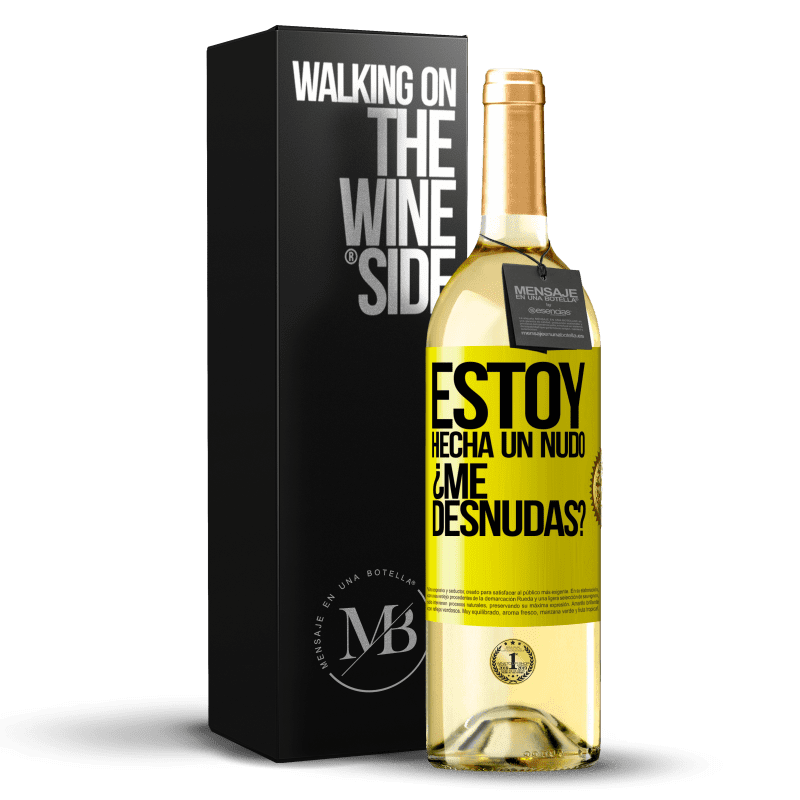 29,95 € Kostenloser Versand | Weißwein WHITE Ausgabe Estoy hecha un nudo. ¿Me desnudas? Gelbes Etikett. Anpassbares Etikett Junger Wein Ernte 2024 Verdejo