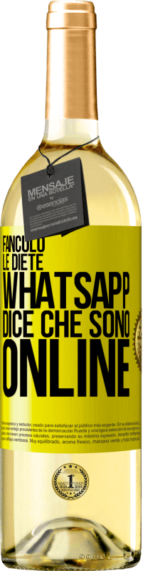 29,95 € | Vino bianco Edizione WHITE Fanculo le diete, Whatsapp dice che sono online Etichetta Gialla. Etichetta personalizzabile Vino giovane Raccogliere 2025 Verdejo