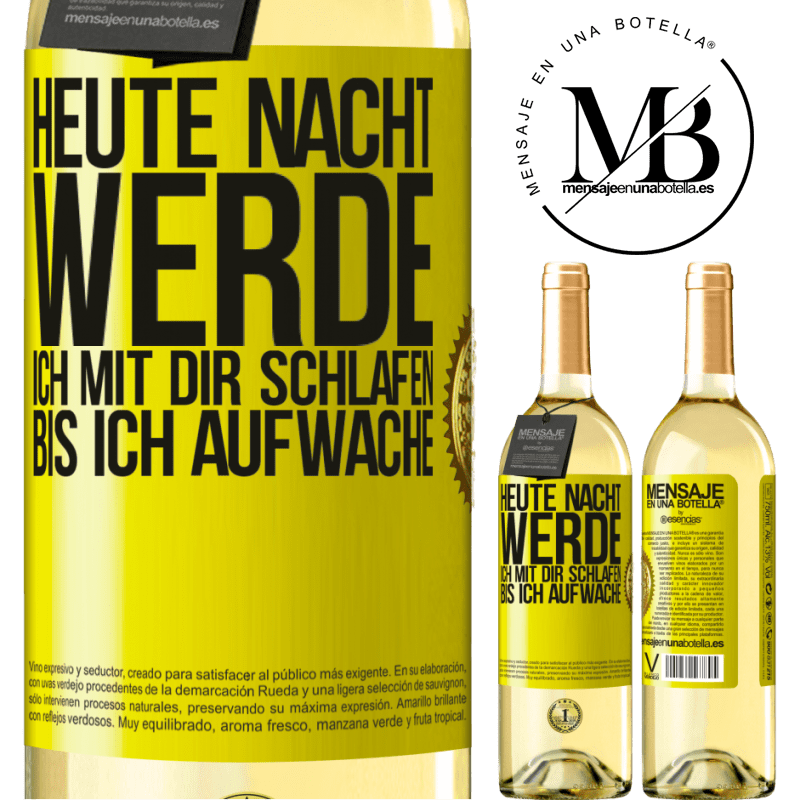 29,95 € Kostenloser Versand | Weißwein WHITE Ausgabe Heute Nacht werde ich mit dir Liebe machen bis ich aufwache Gelbes Etikett. Anpassbares Etikett Junger Wein Ernte 2023 Verdejo