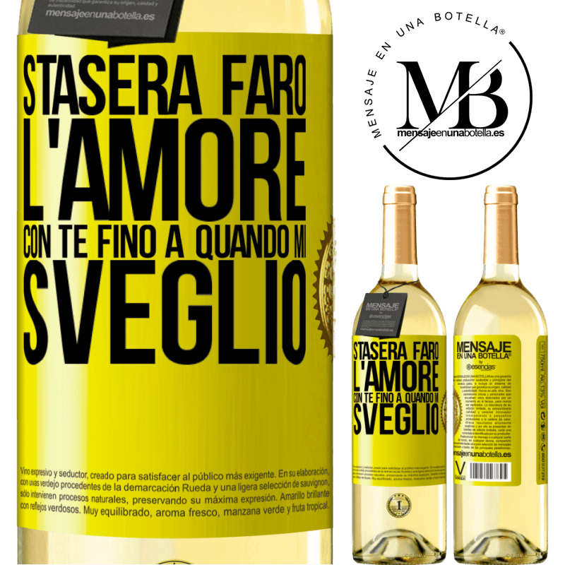 29,95 € Spedizione Gratuita | Vino bianco Edizione WHITE Stasera farò l'amore con te fino a quando mi sveglio Etichetta Gialla. Etichetta personalizzabile Vino giovane Raccogliere 2023 Verdejo