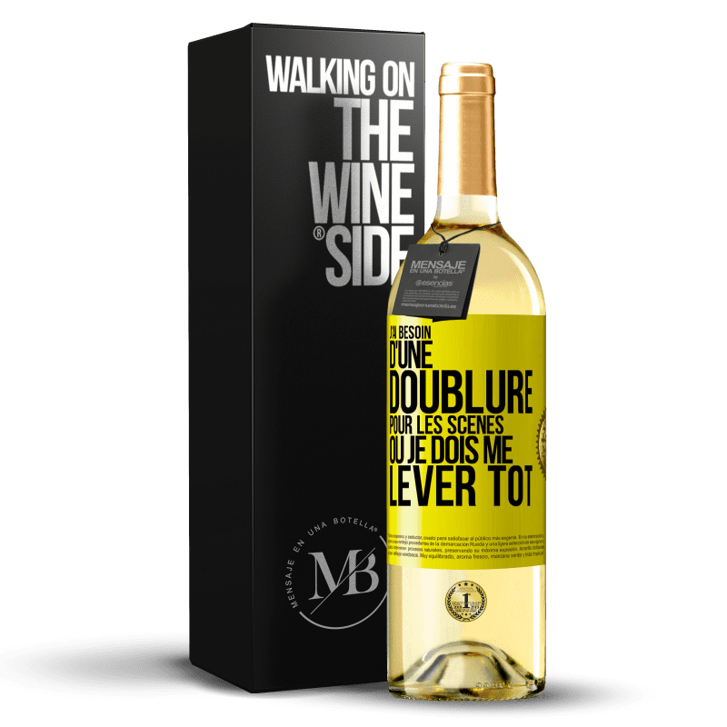 29,95 € Envoi gratuit | Vin blanc Édition WHITE J'ai besoin d'une doublure pour les scènes où je dois me lever tôt Étiquette Jaune. Étiquette personnalisable Vin jeune Récolte 2024 Verdejo