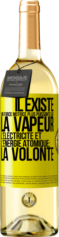 29,95 € | Vin blanc Édition WHITE Il existe une force motrice plus puissante que la vapeur, l'électricité et l'énergie atomique: la volonté Étiquette Jaune. Étiquette personnalisable Vin jeune Récolte 2024 Verdejo