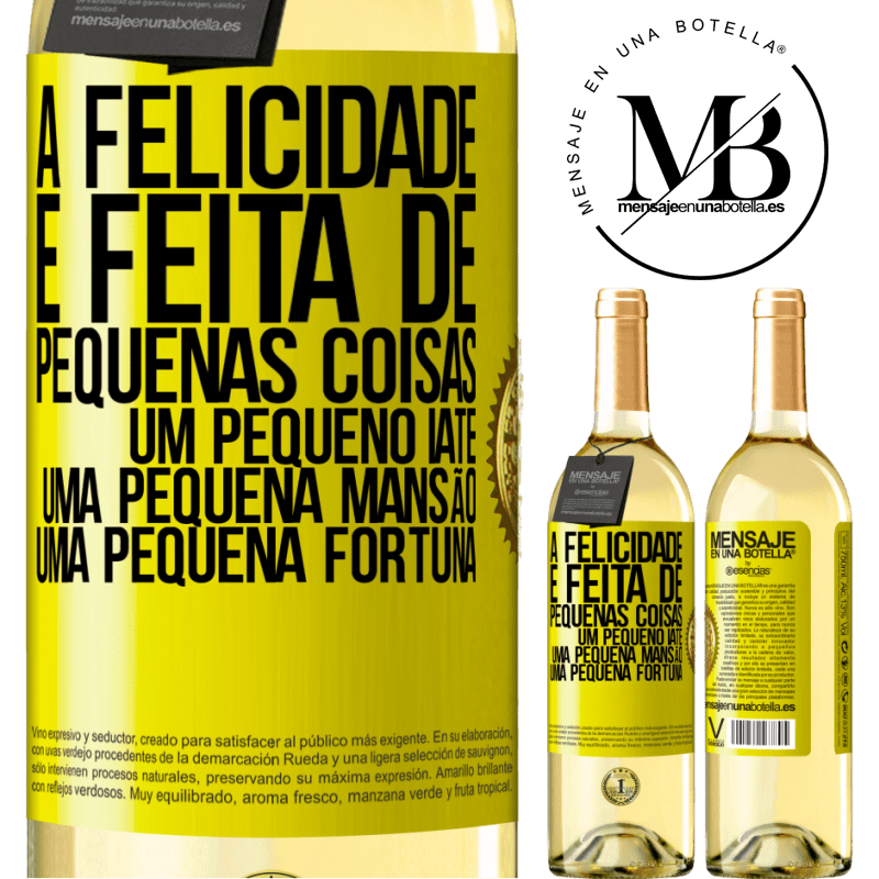 29,95 € Envio grátis | Vinho branco Edição WHITE A felicidade é feita de pequenas coisas: um pequeno iate, uma pequena mansão, uma pequena fortuna Etiqueta Amarela. Etiqueta personalizável Vinho jovem Colheita 2023 Verdejo