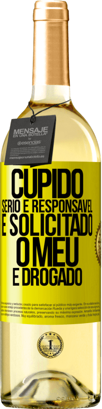 29,95 € | Vinho branco Edição WHITE Cupido sério e responsável é solicitado, o meu é drogado Etiqueta Amarela. Etiqueta personalizável Vinho jovem Colheita 2025 Verdejo