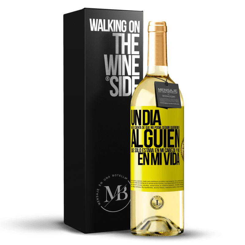 29,95 € Envío gratis | Vino Blanco Edición WHITE Un día me di cuenta de que no podía seguir queriendo a alguien que sólo estaba en mi cabeza y no en mi vida Etiqueta Amarilla. Etiqueta personalizable Vino joven Cosecha 2023 Verdejo