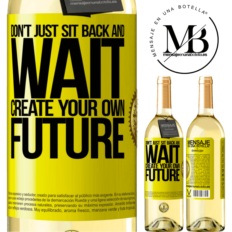 29,95 € Envoi gratuit | Vin blanc Édition WHITE Ne restez pas assis et attendez, créez votre propre avenir Étiquette Jaune. Étiquette personnalisable Vin jeune Récolte 2022 Verdejo
