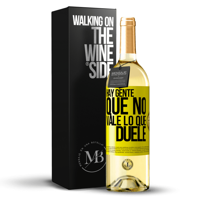 29,95 € Envío gratis | Vino Blanco Edición WHITE Hay gente que no vale lo que duele Etiqueta Amarilla. Etiqueta personalizable Vino joven Cosecha 2024 Verdejo