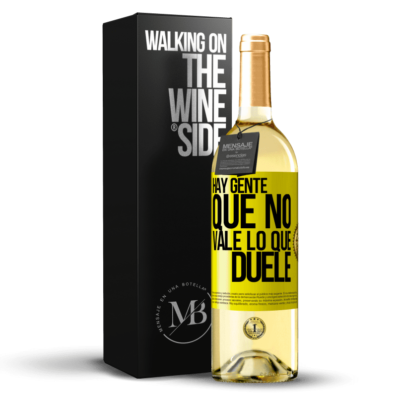 29,95 € Envío gratis | Vino Blanco Edición WHITE Hay gente que no vale lo que duele Etiqueta Amarilla. Etiqueta personalizable Vino joven Cosecha 2025 Verdejo