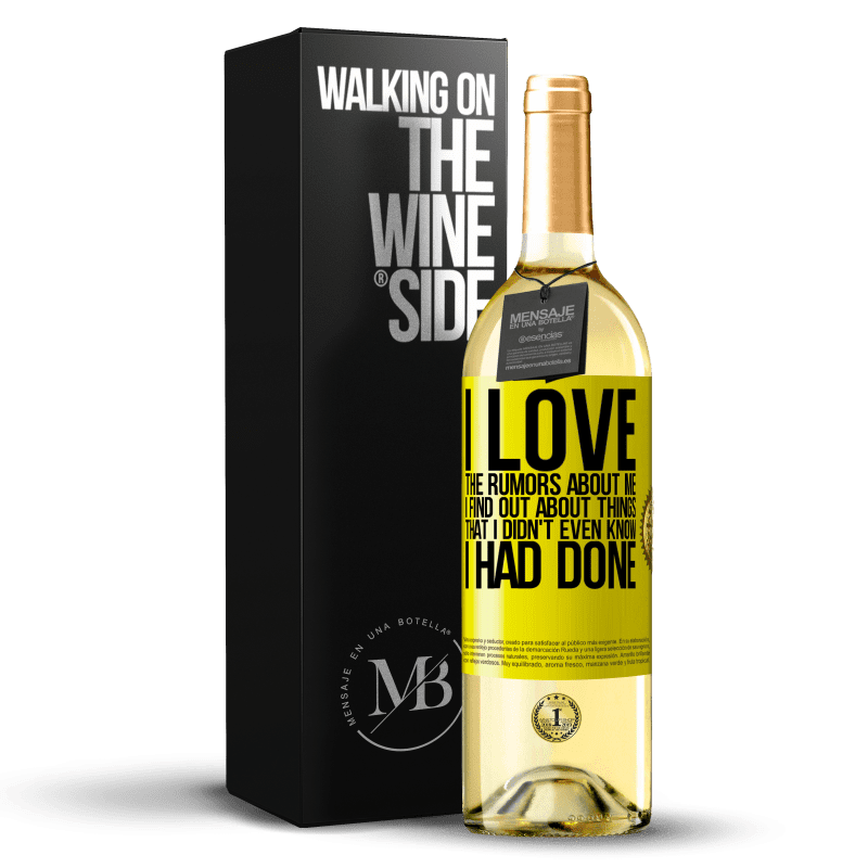 29,95 € Free Shipping | White Wine WHITE Edition I love the rumors about me, I find out about things that I didn't even know I had done Yellow Label. Customizable label Young wine Harvest 2025 Verdejo