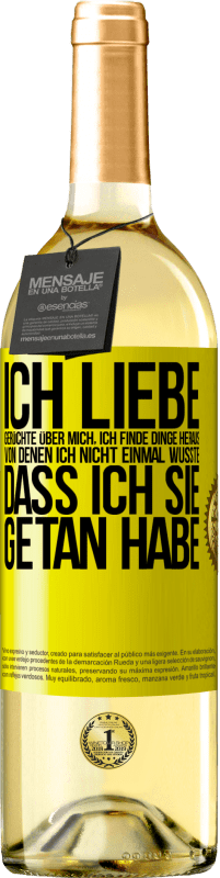 29,95 € | Weißwein WHITE Ausgabe Ich liebe Gerüchte über mich, ich finde Dinge heraus, von denen ich nicht einmal wusste, dass ich sie getan habe Gelbes Etikett. Anpassbares Etikett Junger Wein Ernte 2024 Verdejo