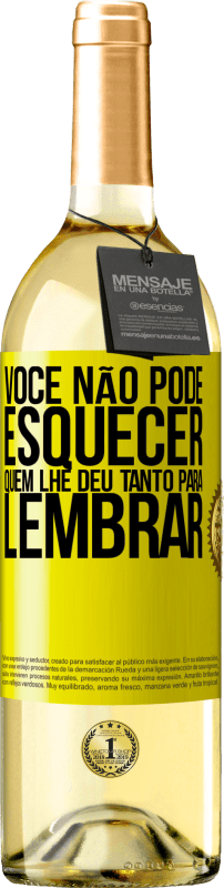 «Você não pode esquecer quem lhe deu tanto para lembrar» Edição WHITE