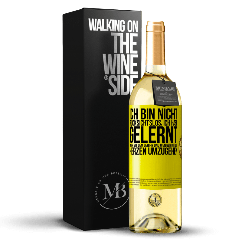 29,95 € Kostenloser Versand | Weißwein WHITE Ausgabe Ich bin nicht rücksichtslos, ich habe gelernt, mehr mit dem Gehirn und weniger mit dem Herzen umzugehen Gelbes Etikett. Anpassbares Etikett Junger Wein Ernte 2023 Verdejo