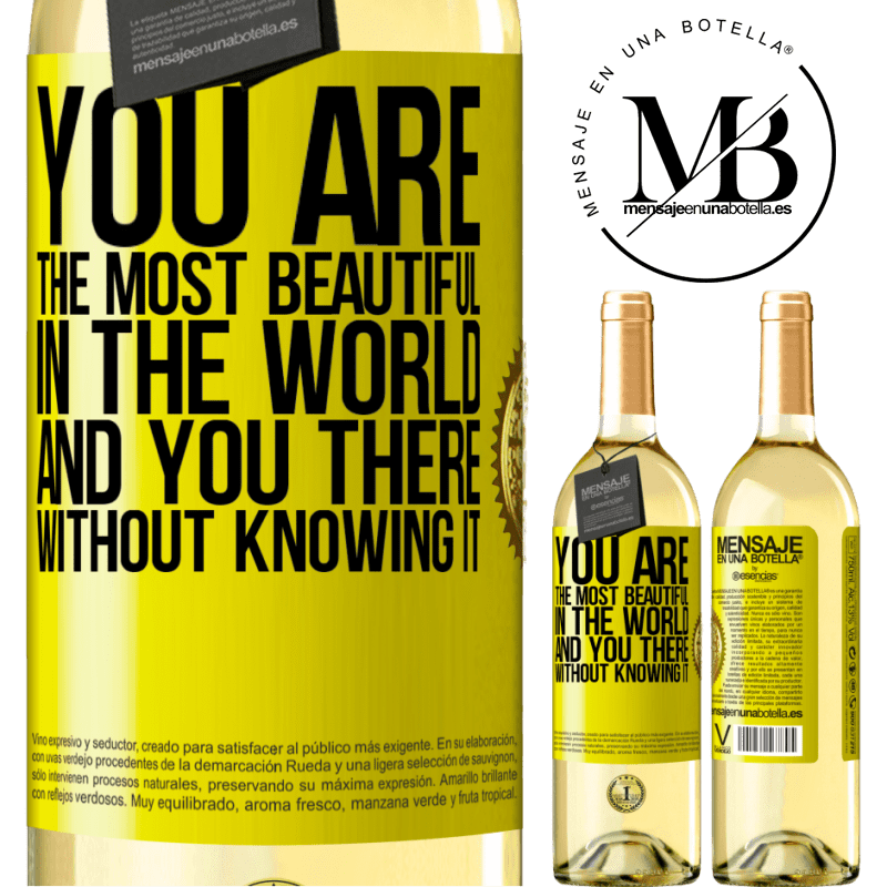 29,95 € Free Shipping | White Wine WHITE Edition You are the most beautiful in the world, and you there, without knowing it Yellow Label. Customizable label Young wine Harvest 2022 Verdejo