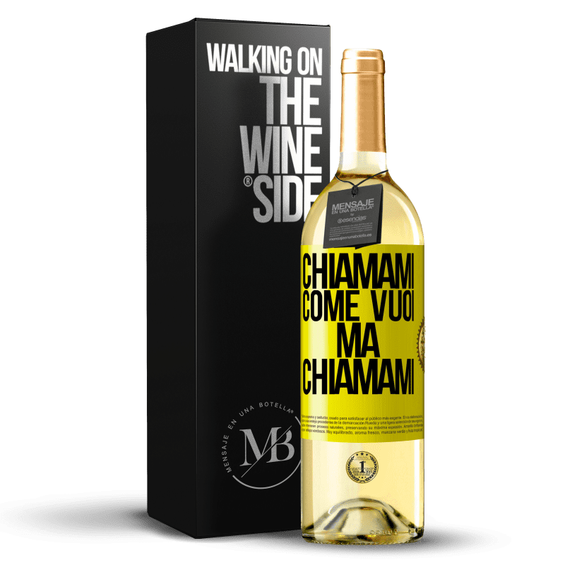 29,95 € Spedizione Gratuita | Vino bianco Edizione WHITE Chiamami come vuoi, ma chiamami Etichetta Gialla. Etichetta personalizzabile Vino giovane Raccogliere 2024 Verdejo