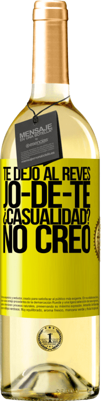 29,95 € 送料無料 | 白ワイン WHITEエディション TE DEJO, al revés, JO-DE-TE ¿Casualidad? No creo 黄色のラベル. カスタマイズ可能なラベル 若いワイン 収穫 2025 Verdejo