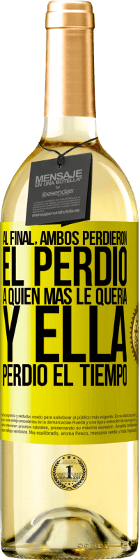 «Al final, ambos perdieron. El perdió a quien más le quería, y ella perdió el tiempo» Edición WHITE