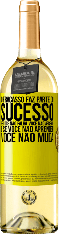 29,95 € Envio grátis | Vinho branco Edição WHITE O fracasso faz parte do sucesso. Se você não falha, você não aprende. E se você não aprender, você não muda Etiqueta Amarela. Etiqueta personalizável Vinho jovem Colheita 2025 Verdejo