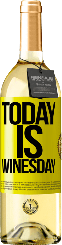 29,95 € Envio grátis | Vinho branco Edição WHITE Today is winesday! Etiqueta Amarela. Etiqueta personalizável Vinho jovem Colheita 2025 Verdejo