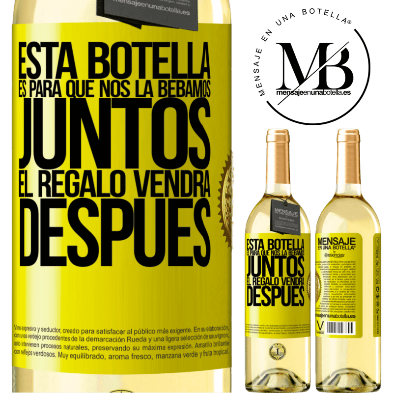 29,95 € Envío gratis | Vino Blanco Edición WHITE Esta botella es para que nos la bebamos juntos. El regalo vendrá después Etiqueta Amarilla. Etiqueta personalizable Vino joven Cosecha 2023 Verdejo