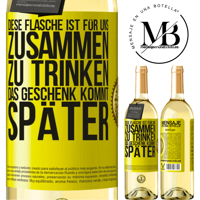 29,95 € Kostenloser Versand | Weißwein WHITE Ausgabe Diese Flasche ist für uns zusammen zu trinken. Das Geschenk kommt später Gelbes Etikett. Anpassbares Etikett Junger Wein Ernte 2023 Verdejo