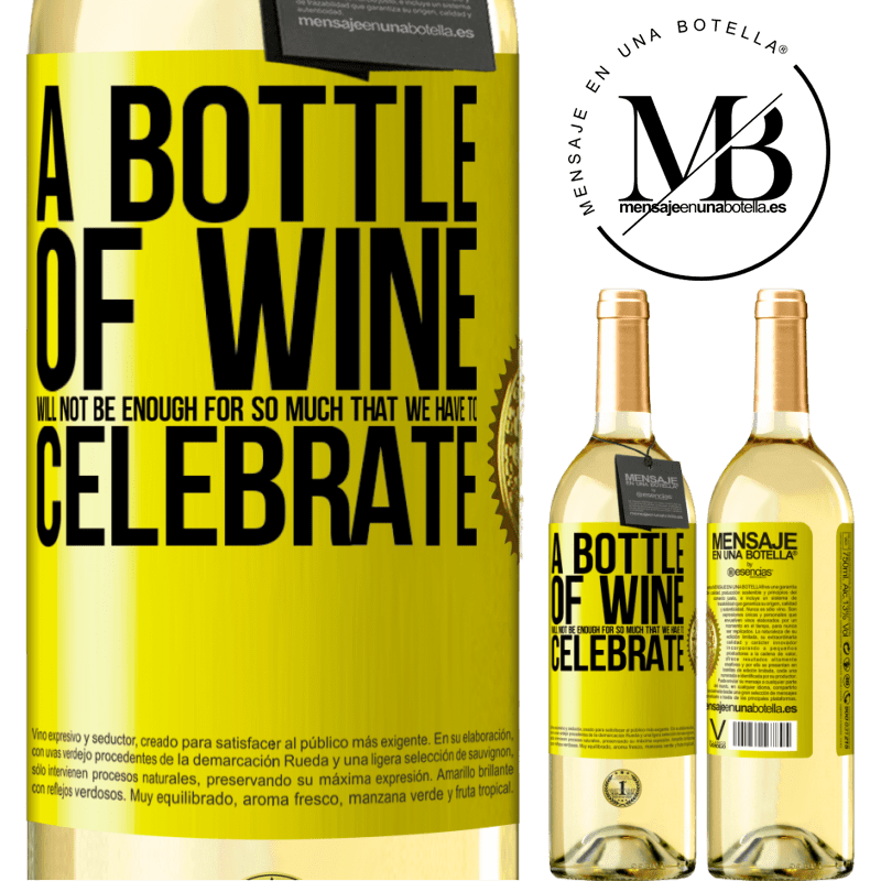 29,95 € Free Shipping | White Wine WHITE Edition A bottle of wine will not be enough for so much that we have to celebrate Yellow Label. Customizable label Young wine Harvest 2022 Verdejo
