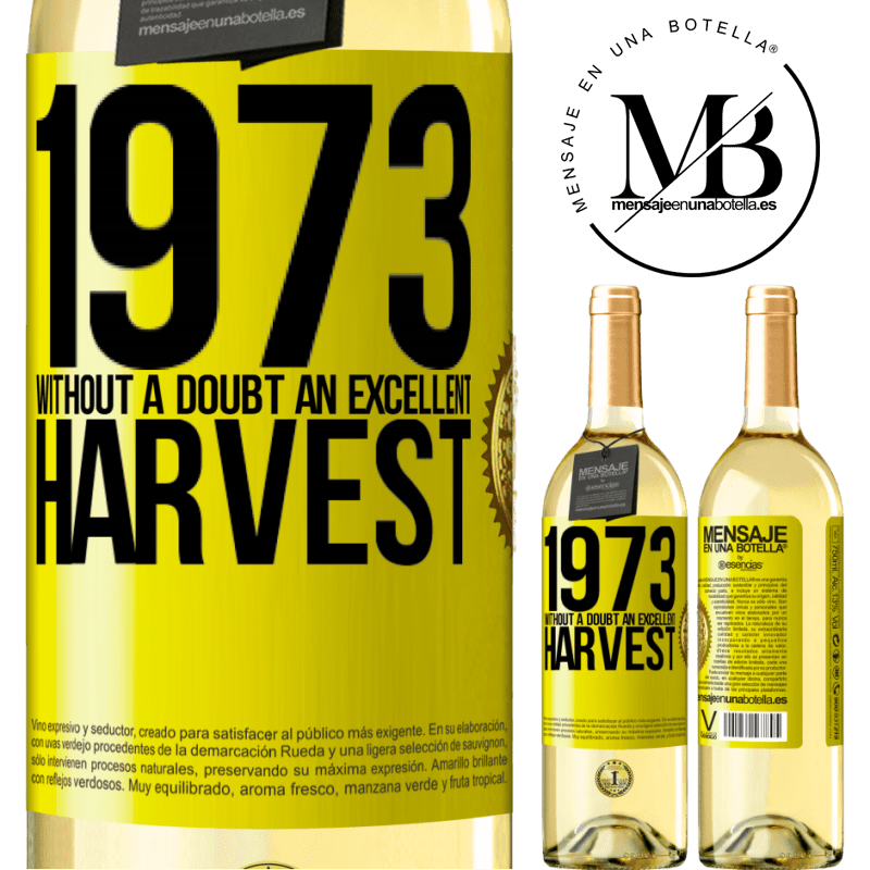 29,95 € Free Shipping | White Wine WHITE Edition 1973. Without a doubt, an excellent harvest Yellow Label. Customizable label Young wine Harvest 2023 Verdejo