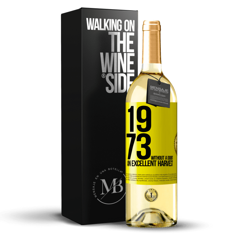 29,95 € Free Shipping | White Wine WHITE Edition 1973. Without a doubt, an excellent harvest Yellow Label. Customizable label Young wine Harvest 2024 Verdejo